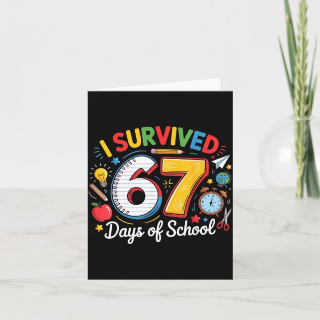 I Survived 67 Days Of School Funny 6 7 Meme Teache Karte (Vorderseite)