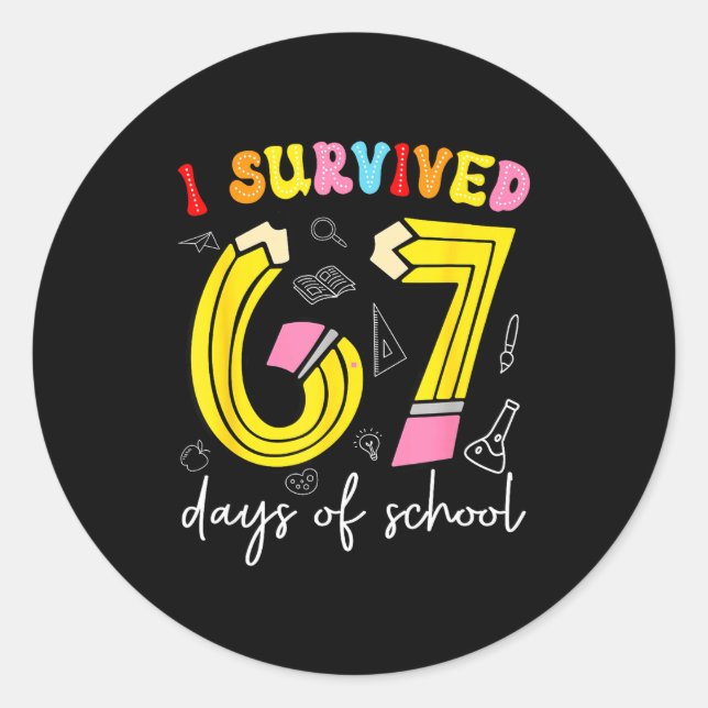 I Survived 67 Days Of School Funny 6 7 Meme Teache Runder Aufkleber (Vorderseite)