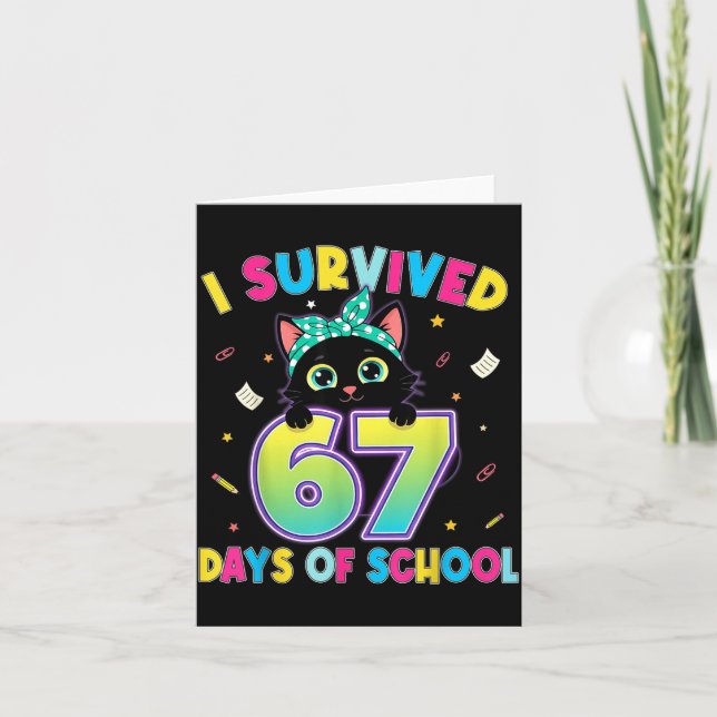 I Survived 67 Days Of School Funny Cat Six Seven M Karte (Vorderseite)