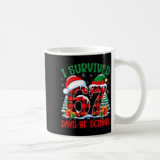 I Survived 67 Days Of School Funny Christmas Six S Kaffeetasse (Rechts)