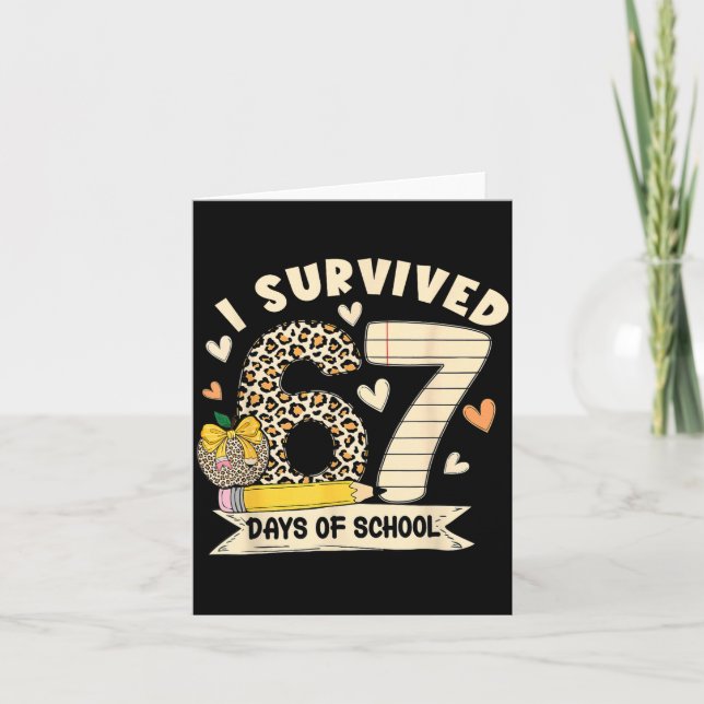 I Survived 67 Days Of School Funny Leopard Student Karte (Vorderseite)