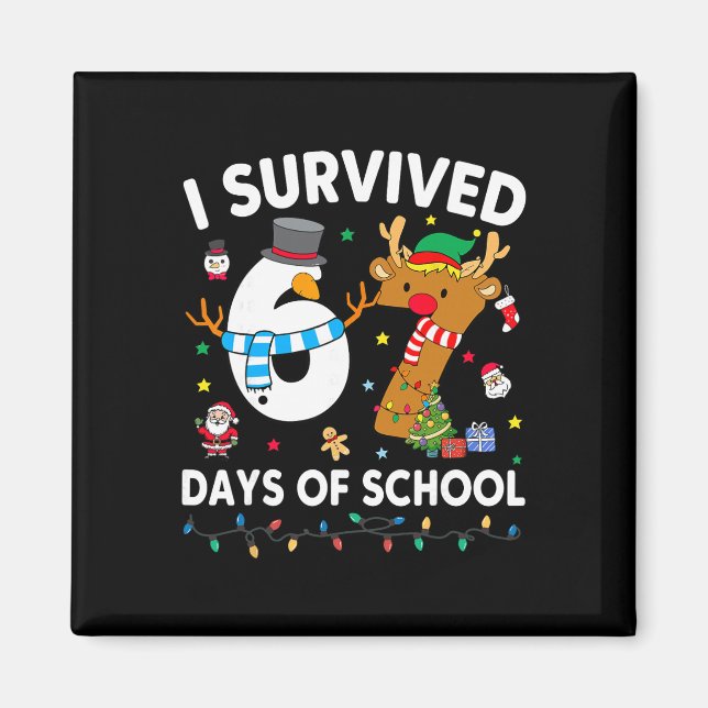 I Survived 67 Days Of School Funny Meme Six Seven  Magnet (Vorne)