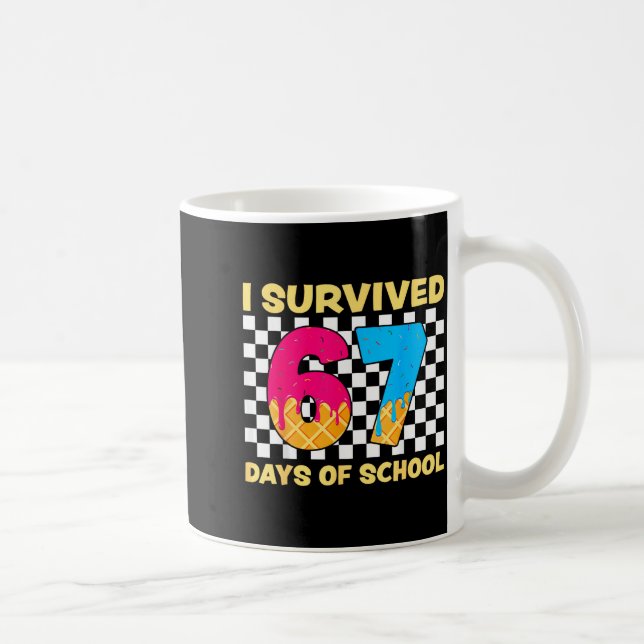 I Survived 67 Days Of School Funny Meme Student Te Kaffeetasse (Rechts)