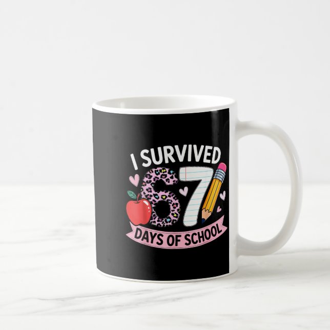 I Survived 67 Days Of School Funny Meme Student Te Kaffeetasse (Rechts)