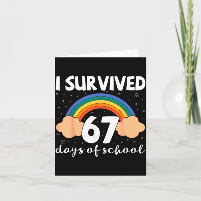 I Survived 67 Days Of School Funny Meme Student Te Karte (Vorderseite)