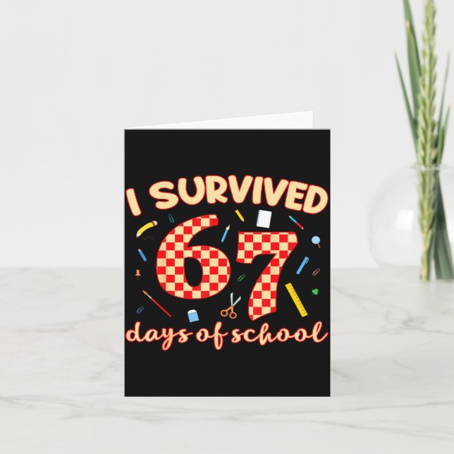 I Survived 67 Days Of School Funny Meme Student Te Karte (Vorderseite)