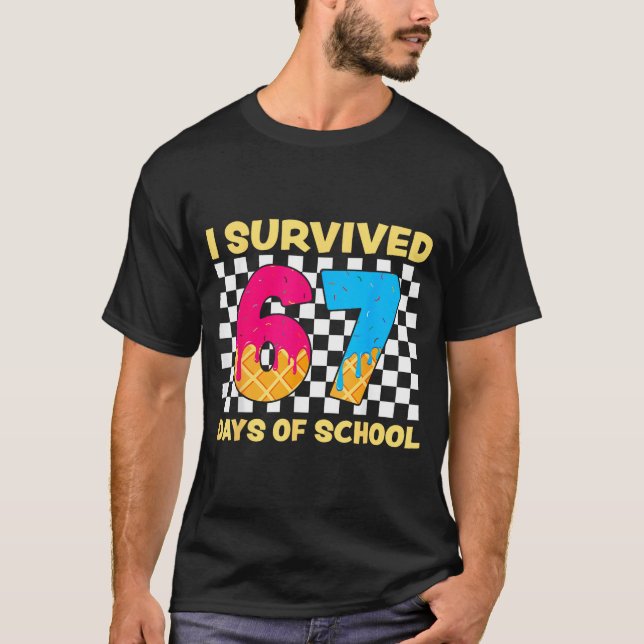 I Survived 67 Days Of School Funny Meme Student Te T-Shirt (Vorderseite)