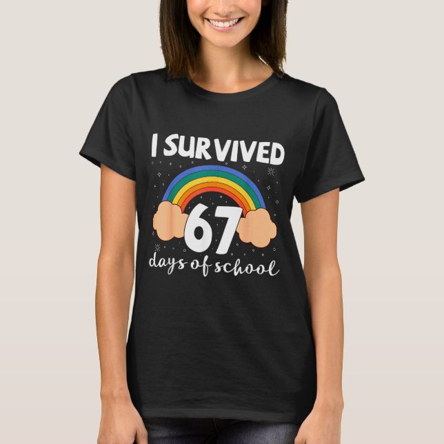 I Survived 67 Days Of School Funny Meme Student Te T-Shirt (Vorderseite)