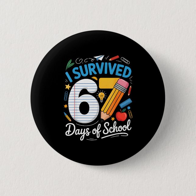 I Survived 67 Days Of School Funny Meme Teacher St Button (Vorderseite)