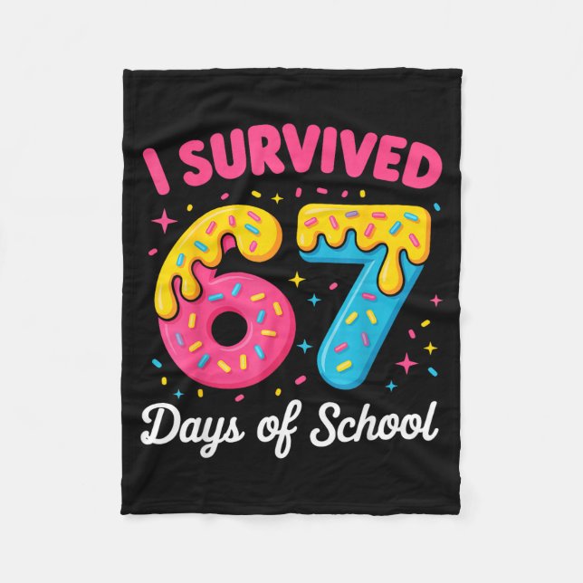 I Survived 67 Days Of School Funny Meme Teacher St Fleecedecke (Vorderseite)