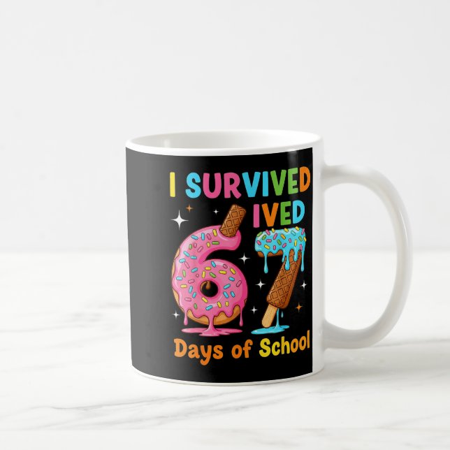 I Survived 67 Days Of School Funny Meme Teacher St Kaffeetasse (Rechts)