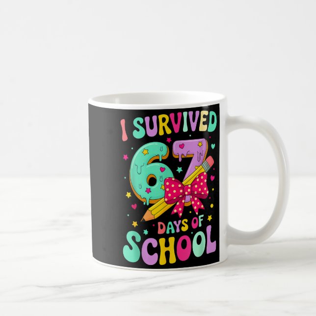 I Survived 67 Days Of School Funny Meme Teacher St Kaffeetasse (Rechts)