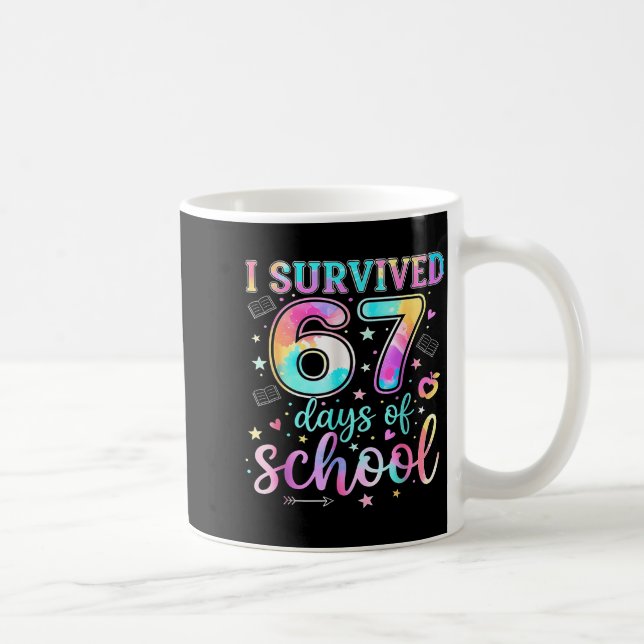 I Survived 67 Days Of School Funny Meme Teacher St Kaffeetasse (Rechts)