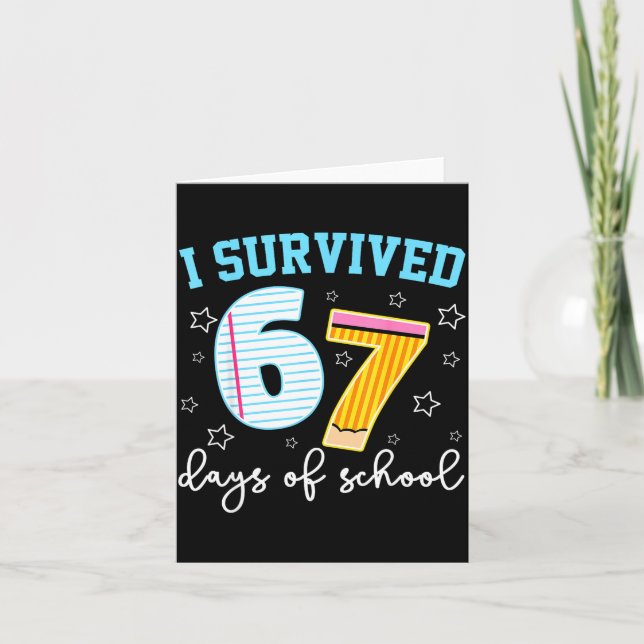 I Survived 67 Days Of School Funny Meme Teacher St Karte (Vorderseite)