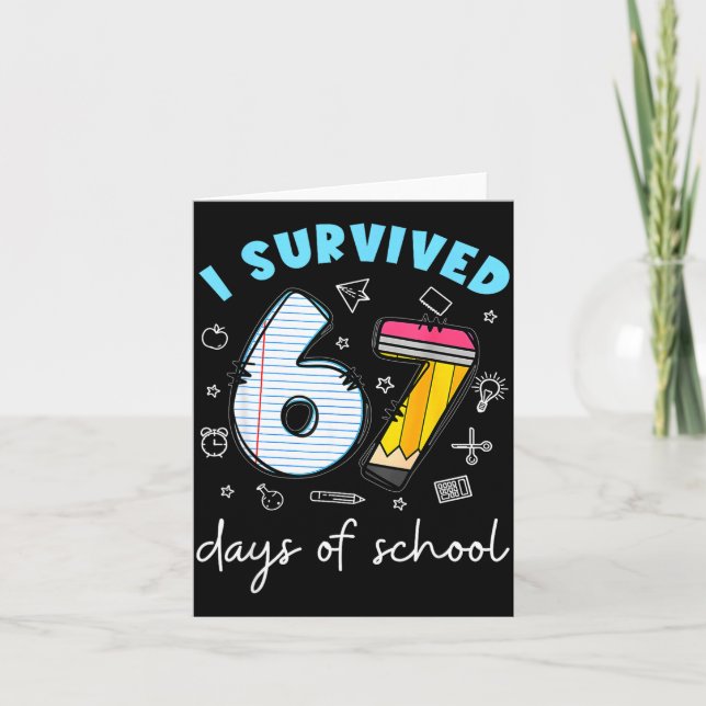 I Survived 67 Days Of School Funny Meme Teacher St Karte (Vorderseite)