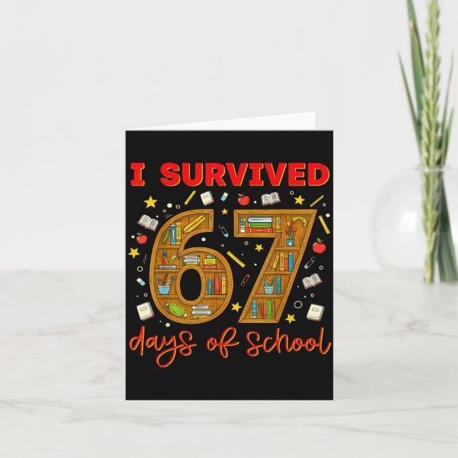 I Survived 67 Days Of School Funny Meme Teacher St Karte (Vorderseite)