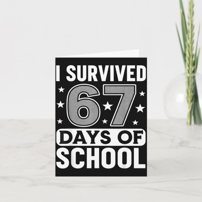 I Survived 67 Days Of School Funny Meme Teacher St Karte (Vorderseite)