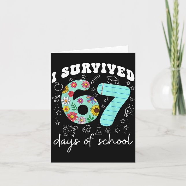 I Survived 67 Days Of School Funny Meme Teacher St Karte (Vorderseite)