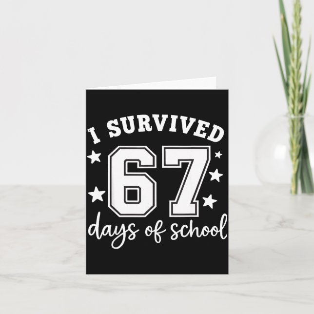 I Survived 67 Days Of School Funny Meme Teacher St Karte (Vorderseite)