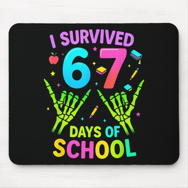 I Survived 67 Days Of School Funny Meme Teacher St Mousepad (Vorne)