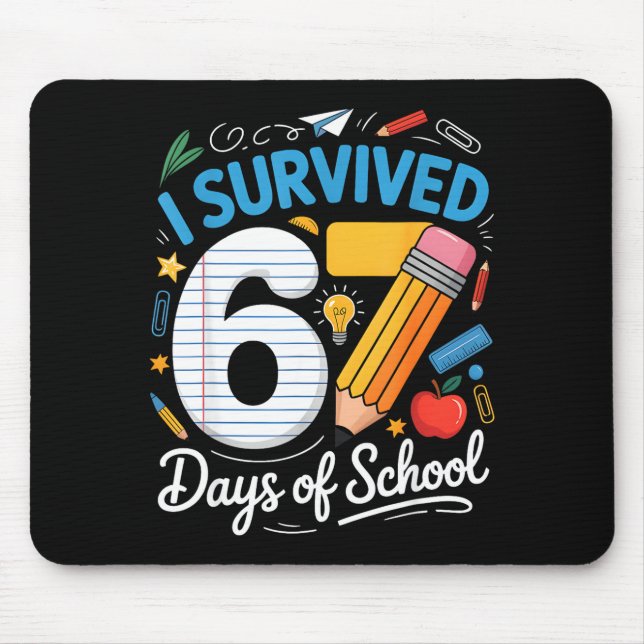 I Survived 67 Days Of School Funny Meme Teacher St Mousepad (Vorne)