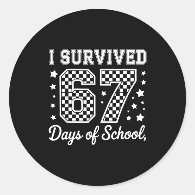 I Survived 67 Days Of School Funny Meme Teacher St Runder Aufkleber (Vorderseite)