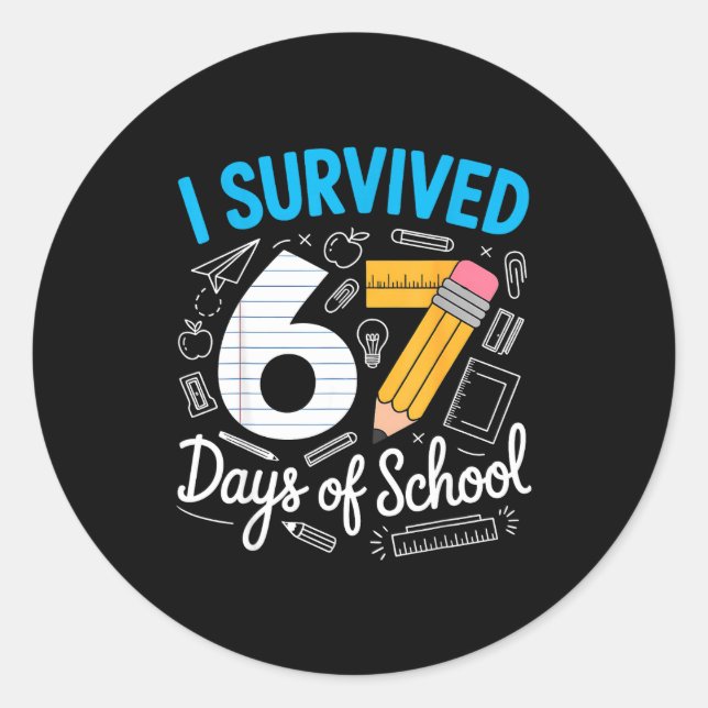 I Survived 67 Days Of School Funny Meme Teacher St Runder Aufkleber (Vorderseite)