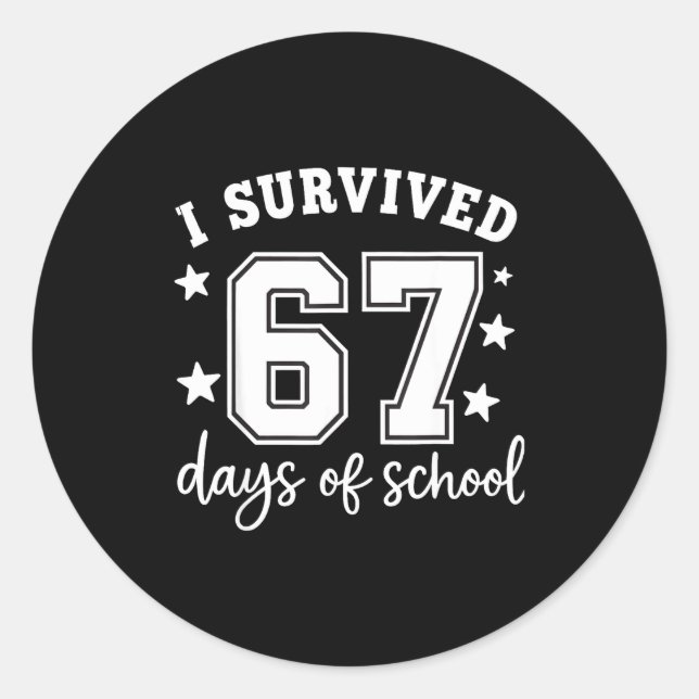 I Survived 67 Days Of School Funny Meme Teacher St Runder Aufkleber (Vorderseite)