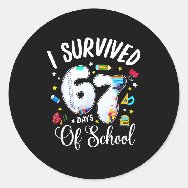 I Survived 67 Days Of School Funny Meme Teacher St Runder Aufkleber (Vorderseite)