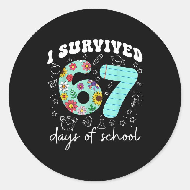 I Survived 67 Days Of School Funny Meme Teacher St Runder Aufkleber (Vorderseite)