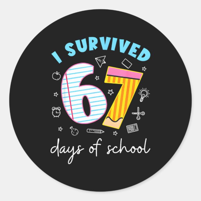 I Survived 67 Days Of School Funny Meme Teacher St Runder Aufkleber (Vorderseite)