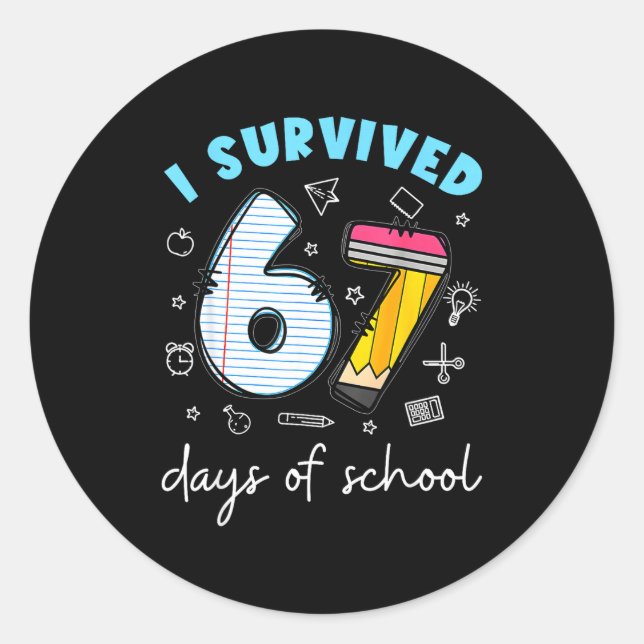 I Survived 67 Days Of School Funny Meme Teacher St Runder Aufkleber (Vorderseite)