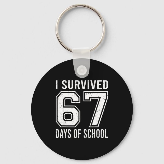 I Survived 67 Days Of School Funny Meme Teacher St Schlüsselanhänger (Vorderseite)