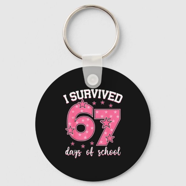 I Survived 67 Days Of School Funny Meme Teacher St Schlüsselanhänger (Vorderseite)