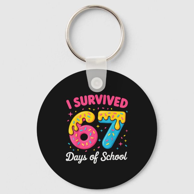 I Survived 67 Days Of School Funny Meme Teacher St Schlüsselanhänger (Vorderseite)