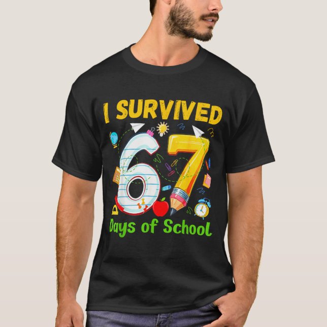I Survived 67 Days Of School Funny Meme Teacher St T-Shirt (Vorderseite)