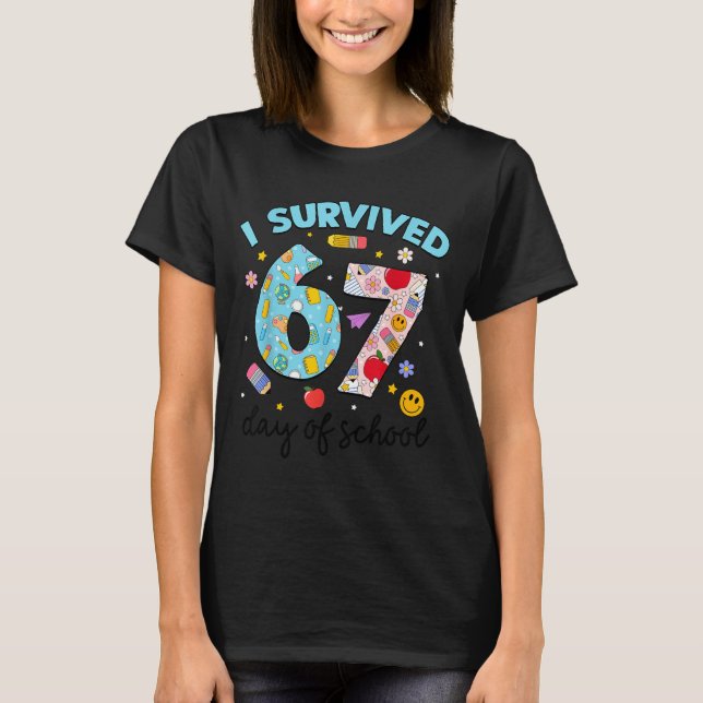 I Survived 67 Days Of School Funny Meme Teacher St T-Shirt (Vorderseite)