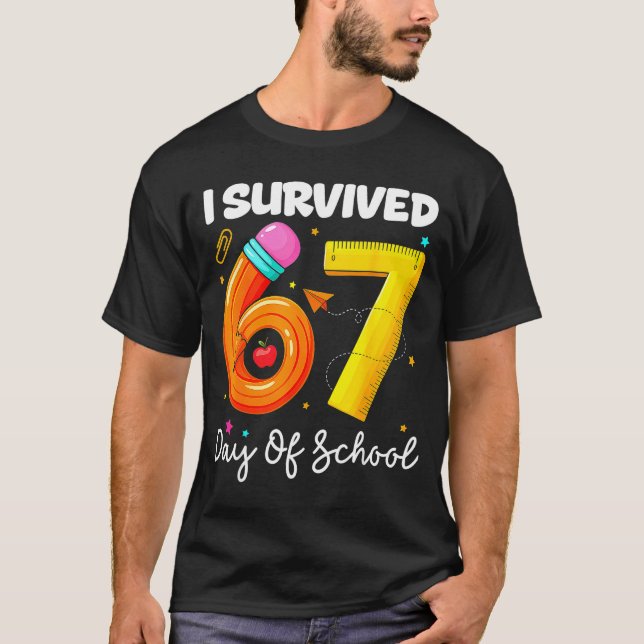 I Survived 67 Days Of School Funny Meme Teacher St T-Shirt (Vorderseite)