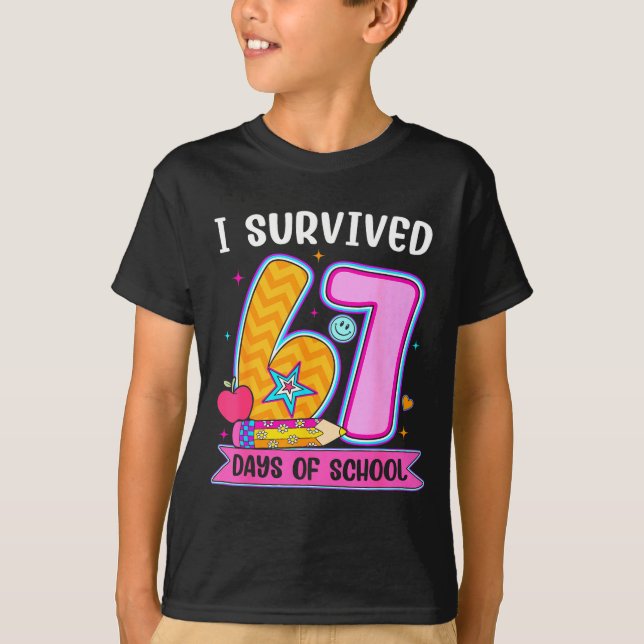 I Survived 67 Days Of School Funny Meme Teacher St T-Shirt (Vorderseite)