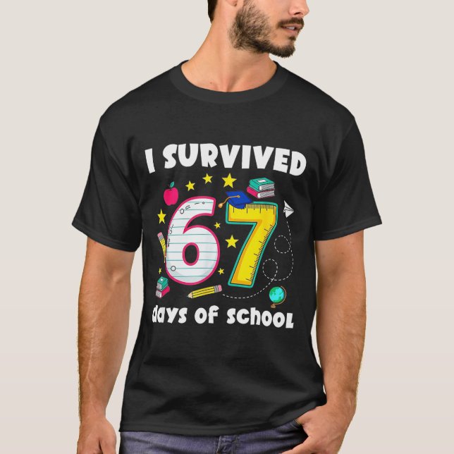 I Survived 67 Days Of School Funny Meme Teacher St T-Shirt (Vorderseite)