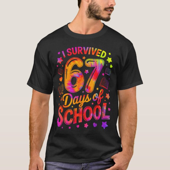 I Survived 67 Days Of School Funny Meme Teacher St T-Shirt (Vorderseite)