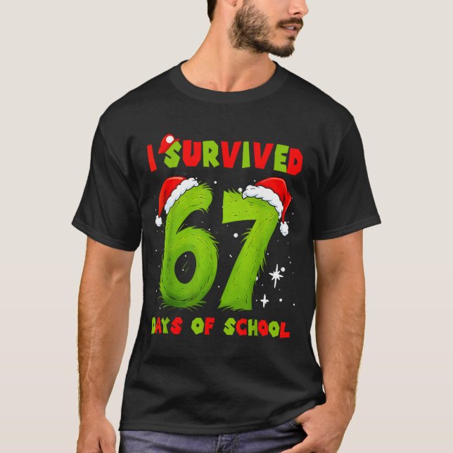 I Survived 67 Days Of School Funny Meme Teacher St T-Shirt (Vorderseite)