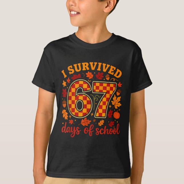 I Survived 67 Days Of School Funny Teacher Thanksg T-Shirt (Vorderseite)