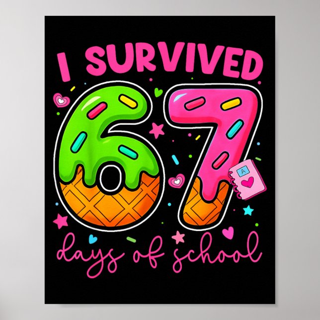 I Survived 67 Days Of School Ice Cream Drip Boy Gi Poster (Vorne)