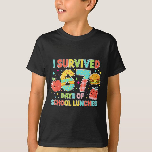 I Survived 67 Days Of School Lunches 6 7 Meme Lunc T-Shirt (Vorderseite)