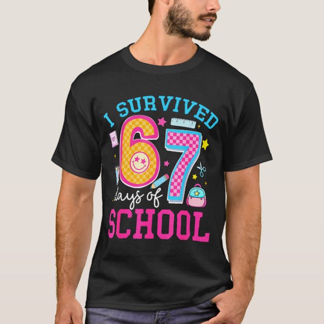 I Survived 67 Days Of School Meme Six Seven Teache T-Shirt (Vorderseite)
