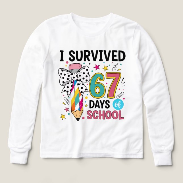 i survived 67 days of school shirt (Design Vorderseite)