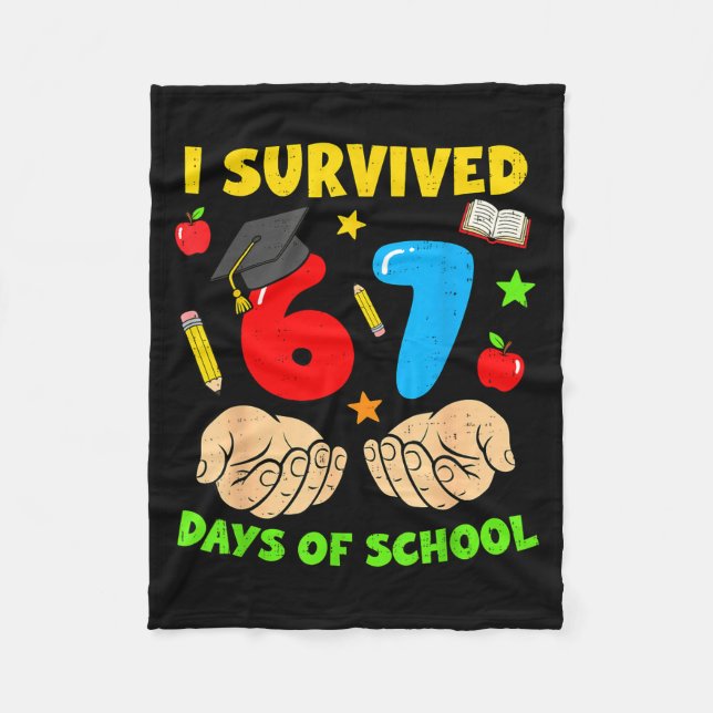 I Survived 67 Days Of School Six Seven Meme Studen Fleecedecke (Vorderseite)