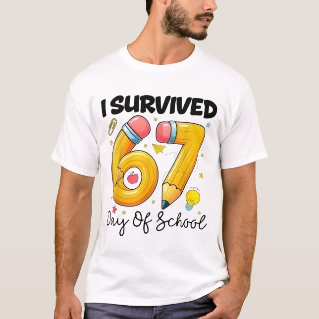 I Survived 67 Days of School Six Seven Meme Teache T-Shirt (Vorderseite)