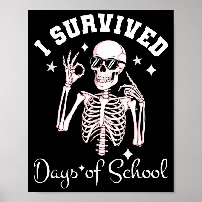 I Survived 67 Days Of School Skeleton Student Teac Poster (Vorne)